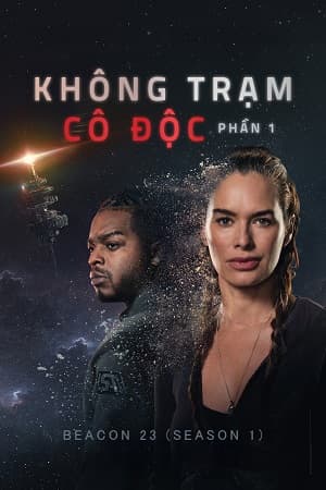 Không Trạm Cô Độc (Phần 1)