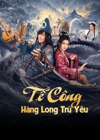 Tế Công: Hàng Long Trừ Yêu